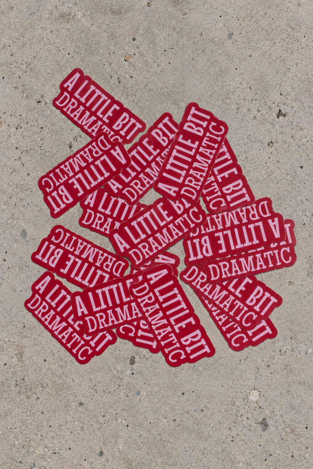 A little bit dramatic - Sticker