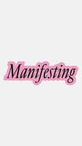 Manifesting Sticker