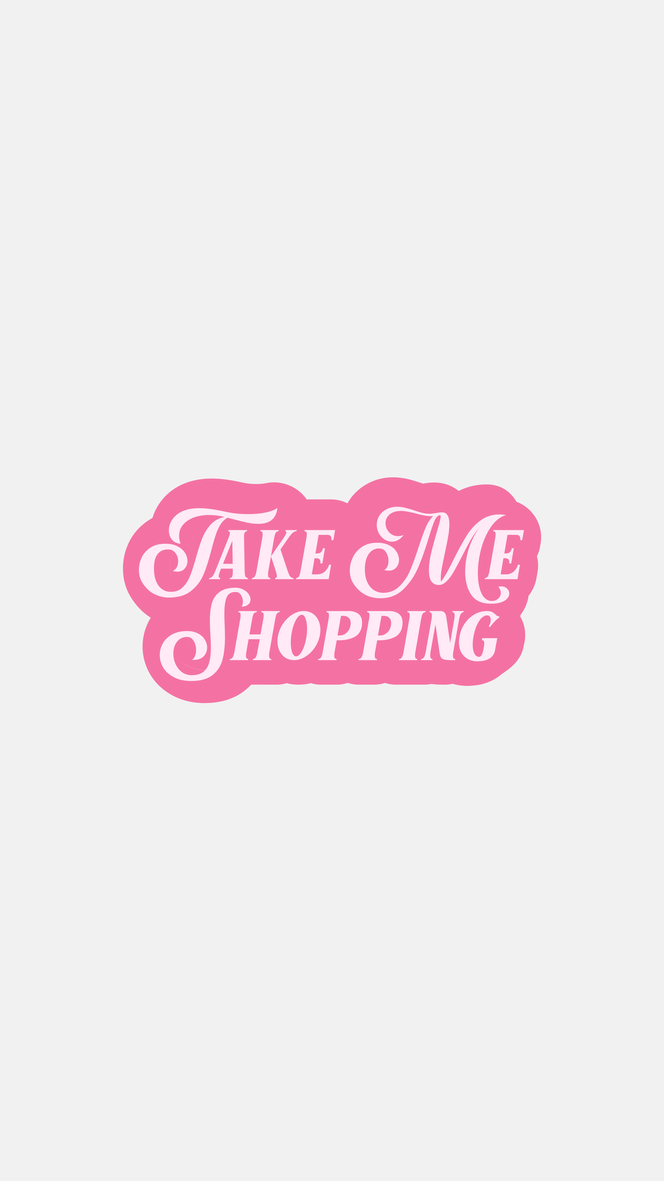Take Me Shopping - Sticker