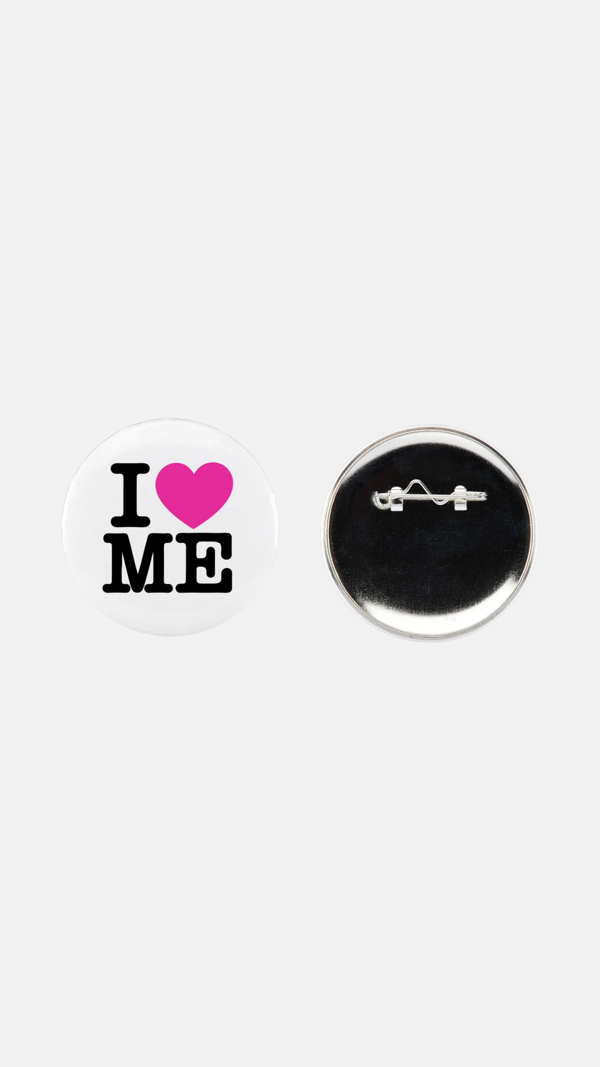 I LOVE me - Button Pin